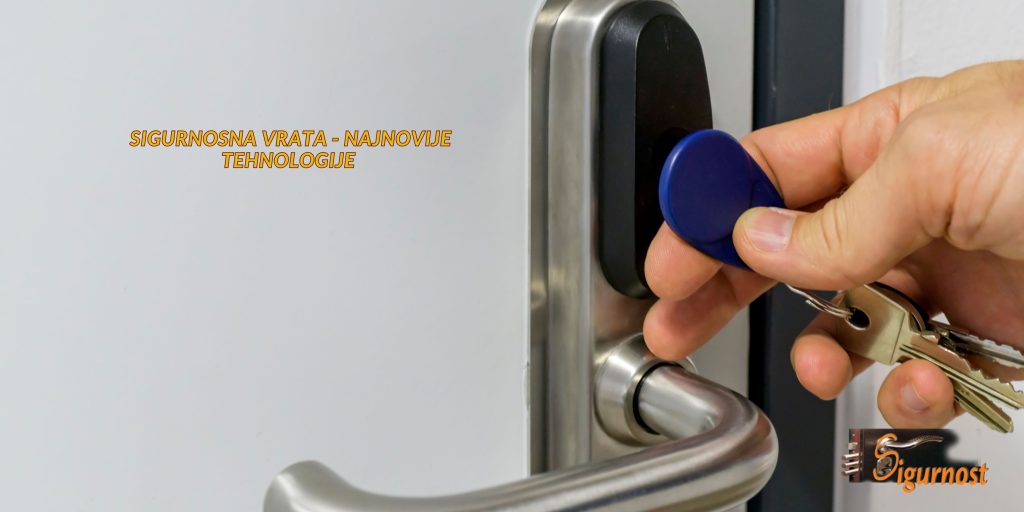 SIGURNOSNA VRATA - najnovije tehnologije